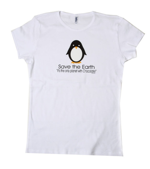 Women's Save the Earth! "It's the Only Planet with Chocolate!" White T Shirt-