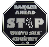 Danger Ahead STOP White Sox Sign