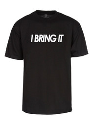 I Bring It Graphic T- Shirt Black