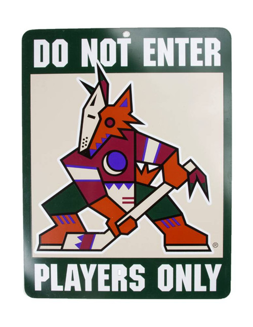 Do Not Enter Players Only Phoenix Coyotes Sign