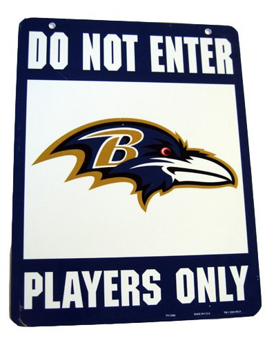 Do Not Enter Players Only Baltimore Ravens Sign
