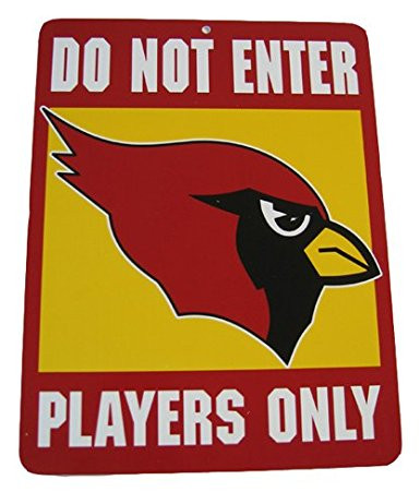 Do Not Enter Players Only Arizona Cardinals Sign