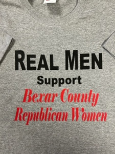 "Real Men Support Bexar County Republican Women" Vinyl Tee