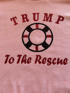 "Trump To The Rescue"