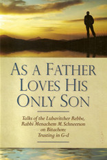 As A Father Loves His Only Son