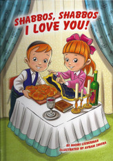 Shabbos Shabbos I Love You