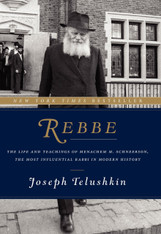 REBBE; by Joseph Telushkin