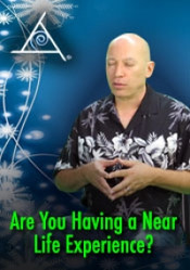 Are You Having a Near Life Experience? - MP4 Video Download