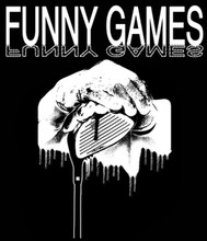 Funny Games T-Shirt
