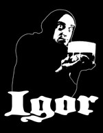 Igor T-Shirt