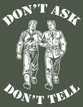 Don't Ask Don't Tell T-Shirt