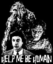 Help Me Be Human T-Shirt