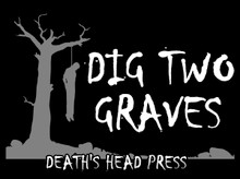 Dig Two Graves T-Shirt