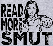 Read More Smut T-Shirt