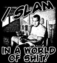 I SLAM T-Shirt