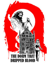 Dorm That Dripped Blood T-Shirt