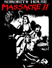 Sorority House Massace II T-Shirt