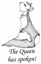 Queen Has Spoken Rubber Stamp - 132W05