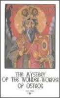 The Mystery of the Wonderworker of Ostrog