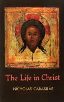 The Life in Christ by St. Nicholas Cabasilas