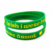 Irish I Were Drunk Silicone Wristband