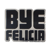 Bye Felicia Lapel Pin Hard Enamel Silver