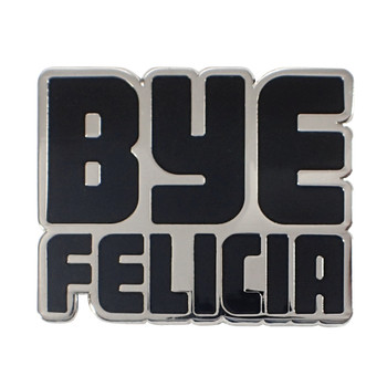 Bye Felicia Lapel Pin Hard Enamel Silver