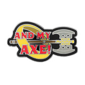 And My Axe Lapel Pin Hard Enamel Silver Metal