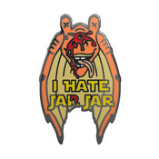 I Hate Jar Jar Lapel Pin Hard Enamel Black Nickel