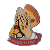 In Crust We Trust Lapel Pin Hard Enamel Black Nickel