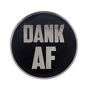 AF - Dank Lapel Pin Hard Enamel Silver