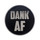AF - Dank Lapel Pin Hard Enamel Silver