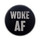 AF - Woke Lapel Pin Hard Enamel Silver