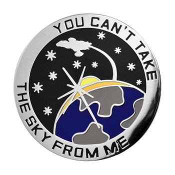 You Can't Take The Sky From Me  Lapel Pin Hard Enamel Silver