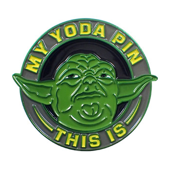 My Yoda Pin This Is Lapel Pin Soft Enamel C11 Anodized Aluminum