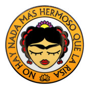 Frida Kahlo - Nothing More Beautiful  Lapel Pin