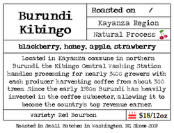  Located in Kayanza commune in northern Burundi, the Kibingo Central Washing Station handles processing for nearly 3600 growers with each producer harvesting coffee from about 300 trees. Since the early 1980s Burundi has heavily invested in the coffee subsector, allowing it to become the country's top revenue earner.