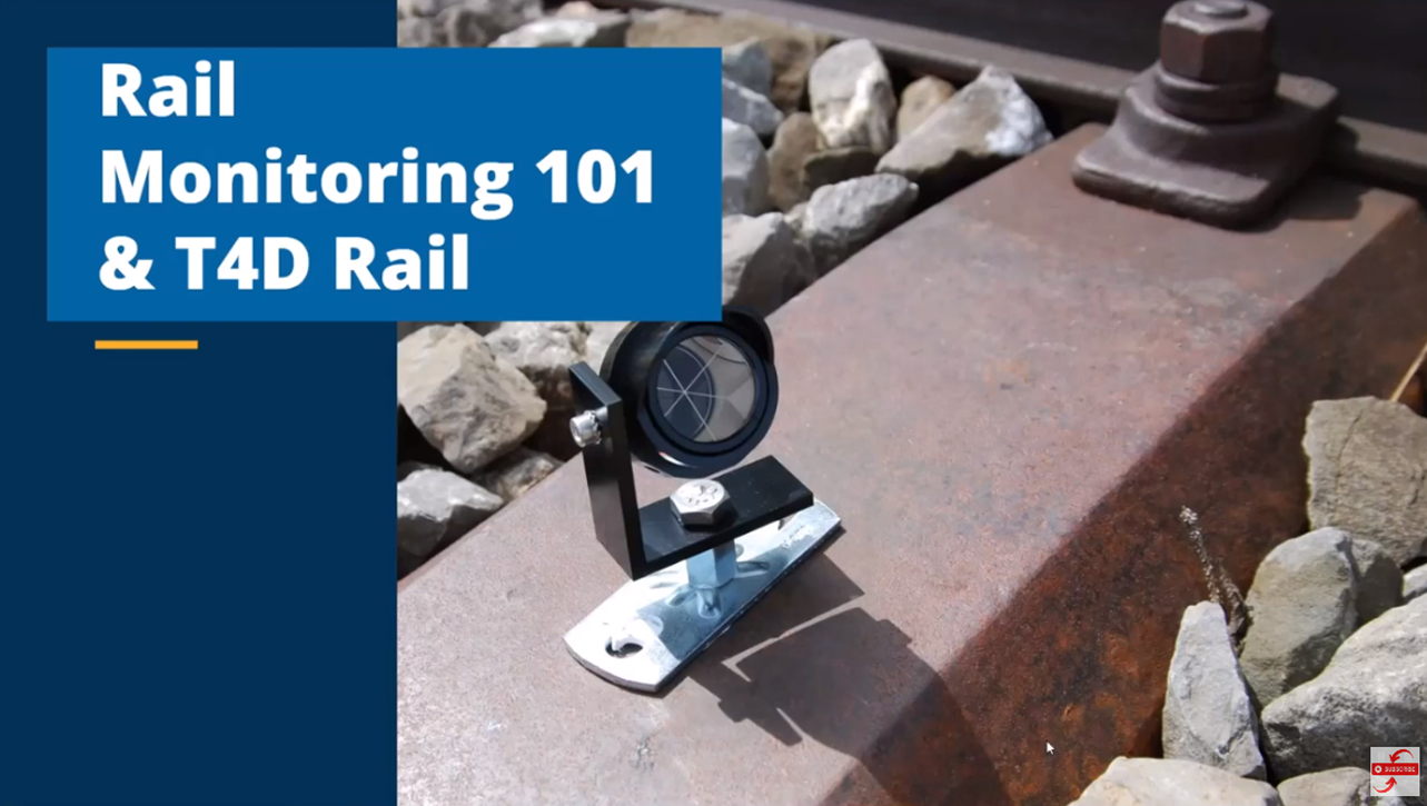 "Trimble Rail Monitoring 101 & The T4D Rail Solution!" Precision
