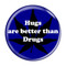 Enthoozies Hugs are better than Drugs Dark Blue 1.5" Refrigerator Magnet