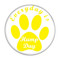 Enthoozies Everyday is Hump Day Dog Paw Print Yellow 1.5" Pinback Button Flair Accessory