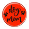 Enthoozies Dog Mom Red 2.25 Inch Diameter Pinback Button