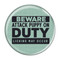 Enthoozies Beware Attack Puppy On Duty Licking May Occur V2 2.25" Pinback Button