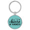 Enthoozies Choose Kindness Teal  1.5" x 3.5" Laser Engraved Keychain