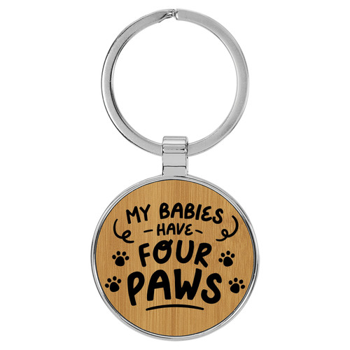 Enthoozies My Babies Have Four Paws Bamboo 1.5" x 3.5" Laser Engraved Keychain v2