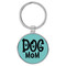 Enthoozies Dog Mom Teal  1.5" x 3.5" Laser Engraved Keychain