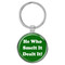 Enthoozies He Who Smelt it Dealt it! Fart Green 1.5" x 3.5" Domed Keychain Backpack Pull