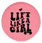 Enthoozies Lift Like a Girl Pink 2.5" Diameter Laser Engraved Leatherette Compact Mirror