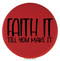 Enthoozies Faith It Till You Make It Religious Red 2.5" Diameter Laser Engraved Leatherette Compact Mirror