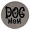 Enthoozies Dog Mom Gray 2.5" Diameter Laser Engraved Leatherette Compact Mirror