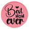 Enthoozies Best Mom Ever Pink 2.5" Diameter Laser Engraved Leatherette Compact Mirror